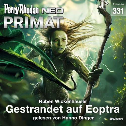 Ruben Wickenhäuser - Perry Rhodan Neo 331: Gestrandet auf Eoptra