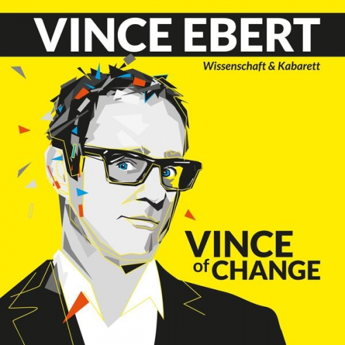 Vince Ebert - Vince of Change