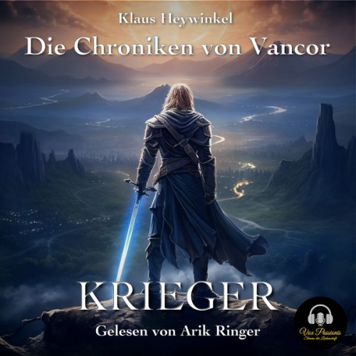 Klaus Heywinkel - Die Chroniken von Vancor - Krieger (Band 1)