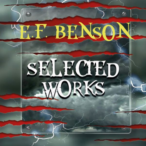 Edward Frederic Benson - Selected works of E.F. Benson