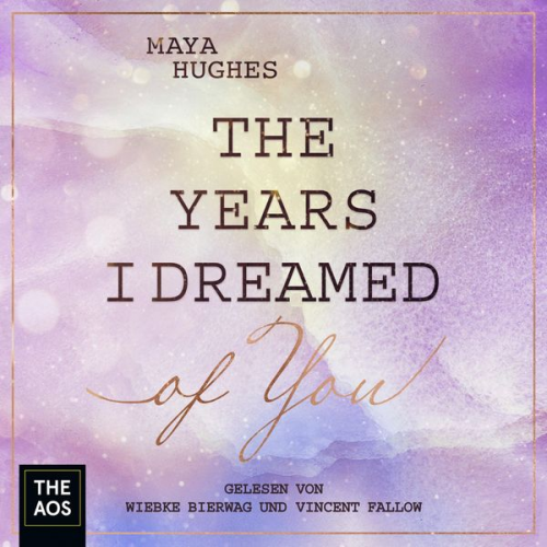 Maya Hughes - The Years I Dreamed Of You