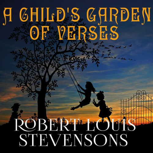 ‎Robert Louis Stevenson - A Child's Garden of Verses