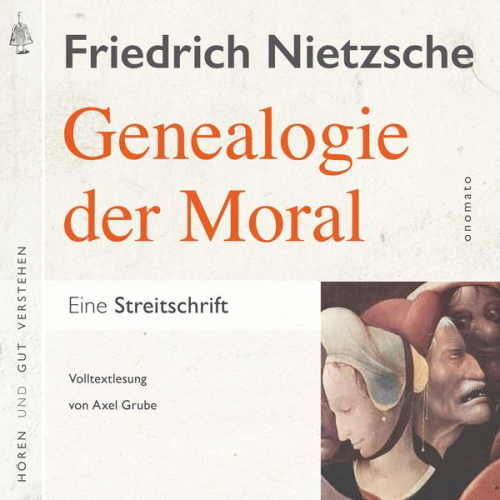 Friedrich Nietzsche - Zur Genealogie der Moral. Eine Streitschrift