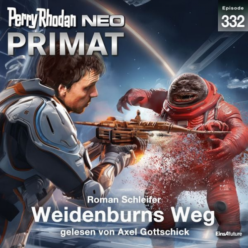 Roman Schleifer - Perry Rhodan Neo 332: Weidenburns Weg