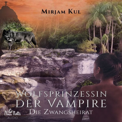 Mirjam Kul - Wolfsprinzessin der Vampire