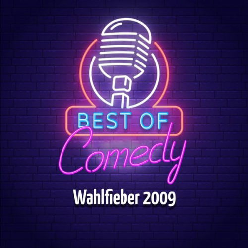 Best of Comedy: Wahlfieber 2009