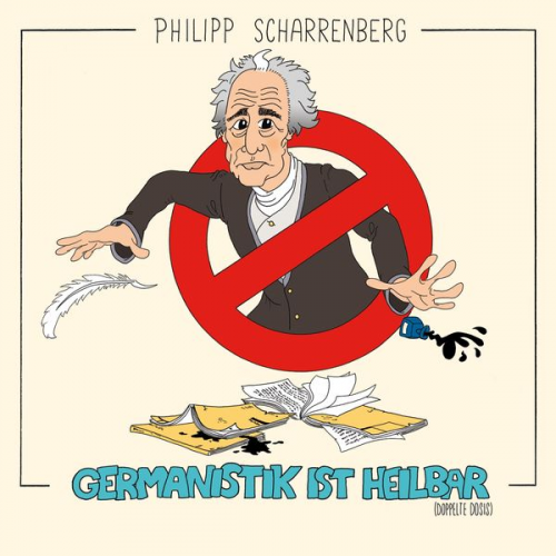 Philipp Scharrenberg - Philipp Scharrenberg, Germanistik ist heilbar