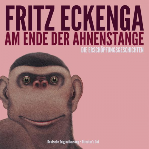 Fritz Eckenga - Am Ende der Ahnenstange - Die Erschöpfungsgeschichten