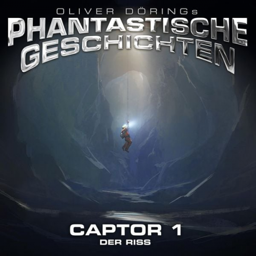 Oliver Döring - Phantastische Geschichten, Captor Folge 1 von 4