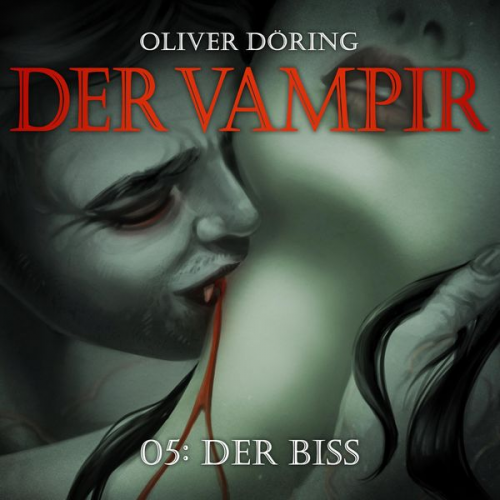 Oliver Döring - Der Biss