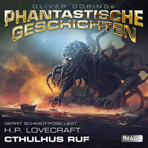 Howard Ph. Lovecraft - Phantastische Geschichten, Cthulhus Ruf