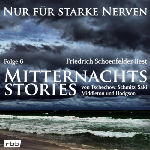 Richard B. Middleton Anton Pawlowitsch Tschechow Hermann Harry Schmitz Hector Hugh Munro William Hope Hodgson - Mitternachtsstories von Tschechow, Schmitz, Saki, Middleton, Hodgson