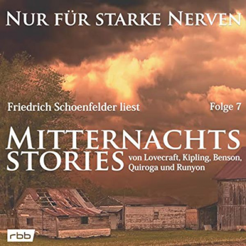 Howard Ph. Lovecraft Rudyard Kipling Horacio Quiroga Edward F. Benson Damon Runyon - Mitternachtsstories von Lovecraft, Kipling, Benson, Quiroga, Runyon