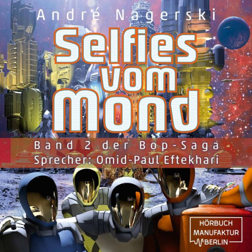 André Nagerski - Selfies vom Mond