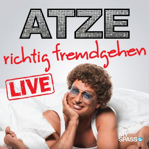 Atze Schröder - Atze Schröder Live - Richtig fremdgehen