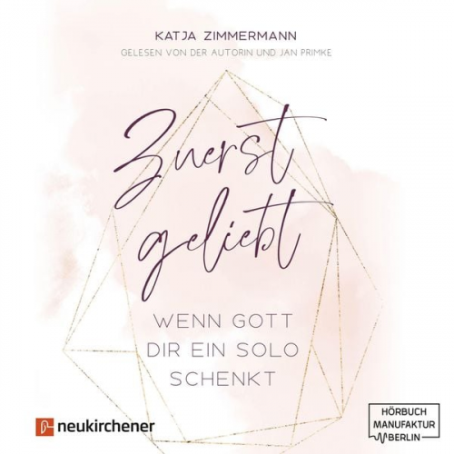 Katja Zimmermann - Zuerst geliebt