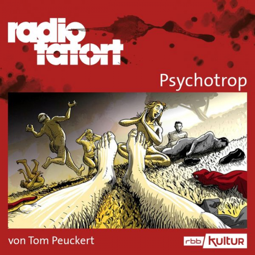 Tom Peuckert - ARD Radio Tatort, Psychotrop - Radio Tatort rbb