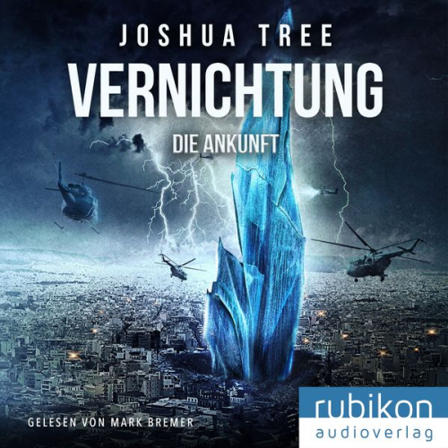 Joshua Tree - Vernichtung: Die Ankunft