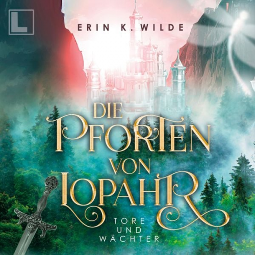 Erin K. Wilde - Tore und Wächter