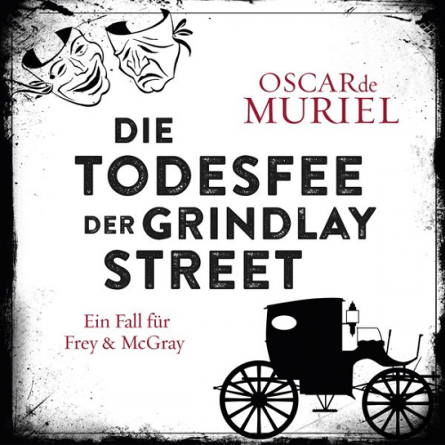 Oscar de Muriel - Die Todesfee der Grindlay Street