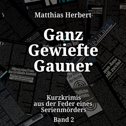 Matthias Herbert - Ganz gewiefte Gauner