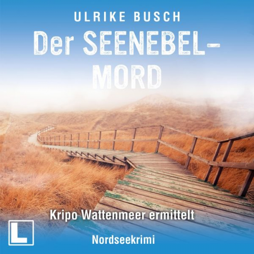 Ulrike Busch - Der Seenebelmord