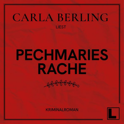 Carla Berling - Pechmaries Rache