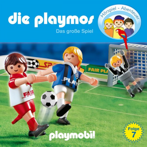 Simon X. Rost Florian Fickel - Die Playmos - Das Original Playmobil Hörspiel, Folge 7: Das große Spiel