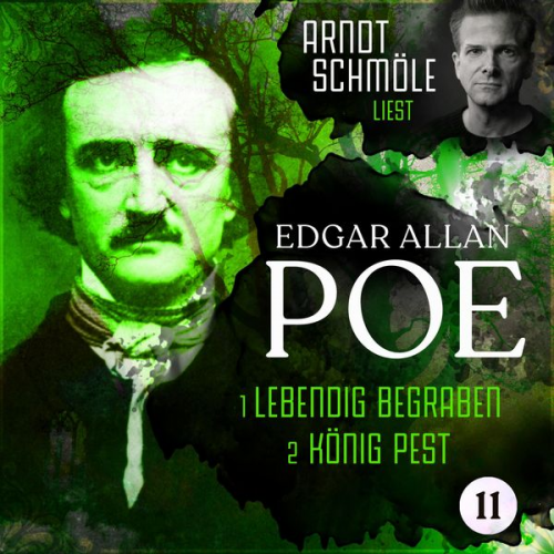 Edgar Allan Poe - Lebendig begraben / König Pest