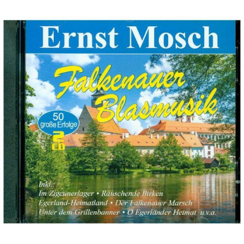 Ernst Mosch - Falkenauer Blasmusik-50 groá