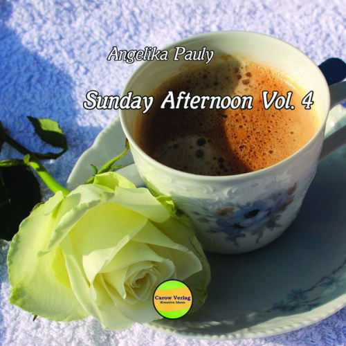 Angelika Pauly - Sunday Afternoon Vol. 4