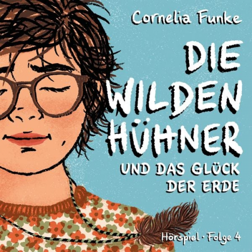 Cornelia Funke - Und das Glück der Erde