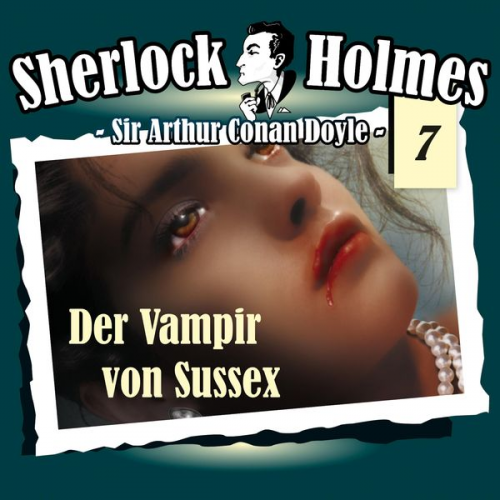 Arthur Conan Doyle - Der Vampir von Sussex
