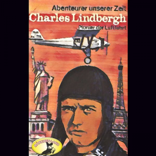 Kurt Stephan - Abenteurer unserer Zeit, Charles Lindbergh