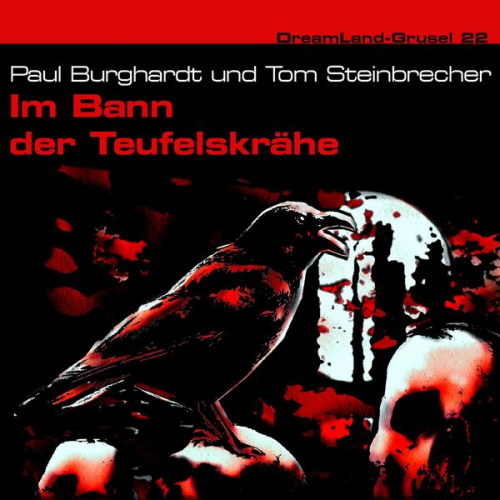 Paul Burghardt Tom Steinbrecher - Im Bann der Teufelskrähe