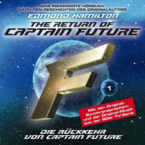 Edmond Hamilton - Die Rückkehr von Captain Future - nach Edmond Hamilton