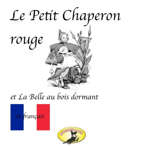 Frères Grimm Felix Salten - Märchen auf Französisch, Chaperon rouge / La belle au bois dormant / Bambi