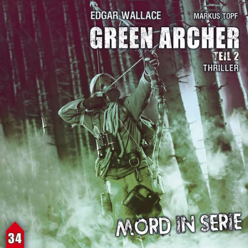 Timo Reuber Markus Topf Edgar Wallace - Green Archer 2