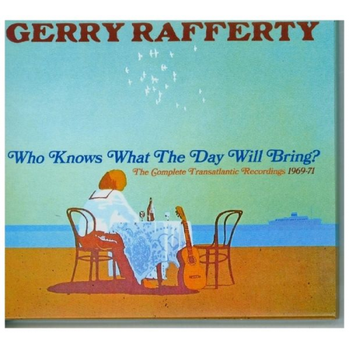 Gerry Rafferty - Who Knows What the Day will Bring? ~ the Complete