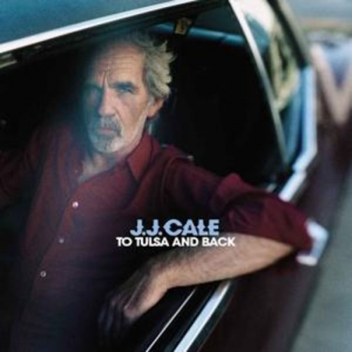 J. J. Cale - To Tulsa And Back