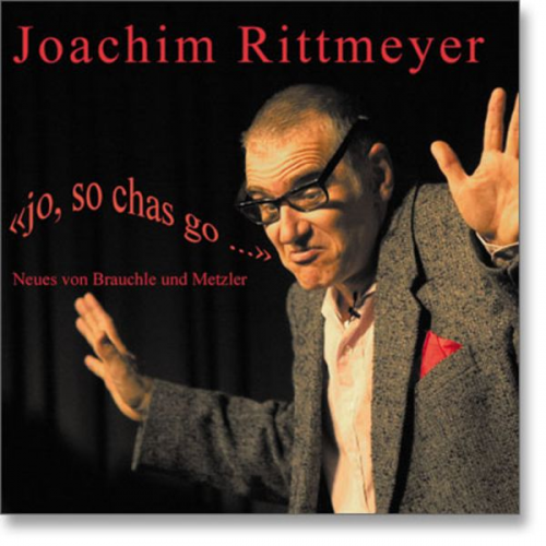 Joachim Rittmeyer - Jo, so chas go