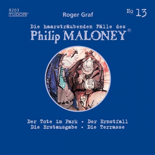 Roger Graf - Die haarsträubenden Fälle des Philip Maloney, No.13