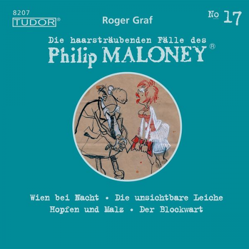 Roger Graf - Die haarsträubenden Fälle des Philip Maloney, No.17