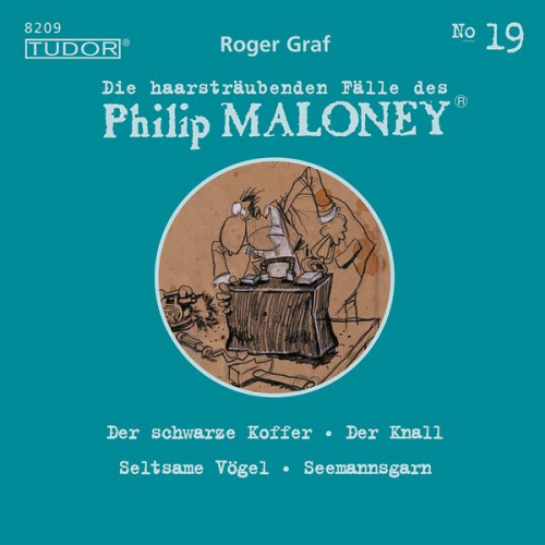 Roger Graf - Die haarsträubenden Fälle des Philip Maloney, No.19