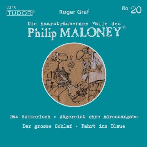 Roger Graf - Die haarsträubenden Fälle des Philip Maloney, No.20