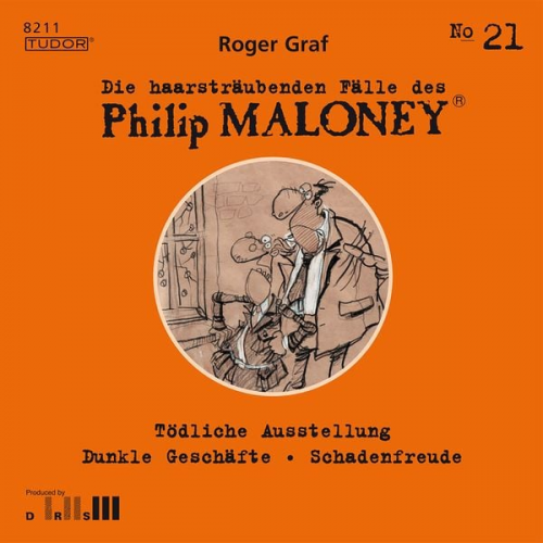 Roger Graf - Die haarsträubenden Fälle des Philip Maloney, No.21