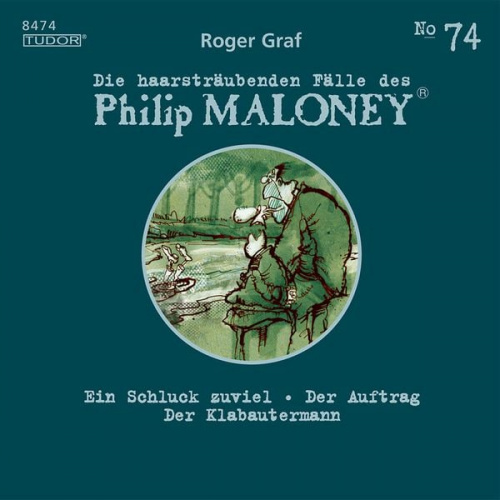 Roger Graf - Die haarsträubenden Fälle des Philip Maloney, No.74