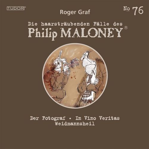 Roger Graf - Die haarsträubenden Fälle des Philip Maloney, No.76