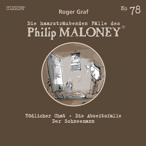 Roger Graf - Die haarsträubenden Fälle des Philip Maloney, No.78