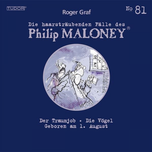 Roger Graf - Die haarsträubenden Fälle des Philip Maloney, No.81